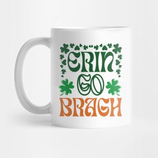 Ireland Forever, ancient gaelic irish patriotic phrase Mug